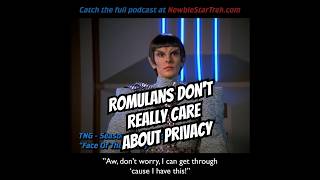 Romulans dont really care about privacy [upl. by Ylevol932]