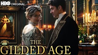 THE GILDED AGE Season 3 A First Look That Will Blow Your mind [upl. by Refannej165]