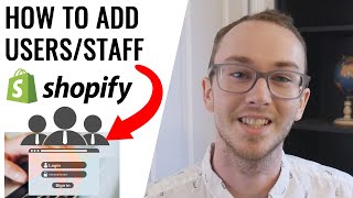 How To Add Users Staff Accounts Give Workers Access to Shopify Store [upl. by Alejo]