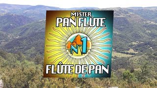 Mister Pan Flute  Eden Is A Magic World N°1 Flûte de pan Ad 2 [upl. by Saturday]