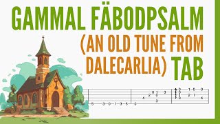 Gammal Fäbodpsalm från Dalarna  Traditional  TAB Fingerstyle for Guitar [upl. by Akinnej]