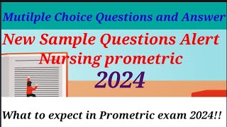 New Sample Questions and answer in Nursing PROMETRIC EXAM SAUDIKUWAITQATAROMANDUBAIHAADMOH [upl. by Auqinimod]