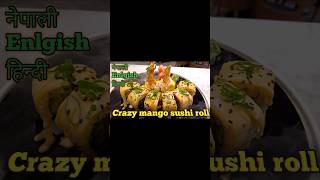 crazy mango sushi roll sushi sushilovers [upl. by Maeve]