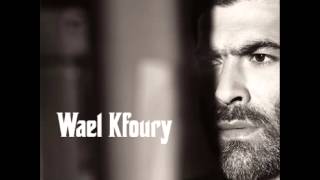 Wael KfouryGharabook  وائل كفوريغربوك [upl. by Mcnamee]