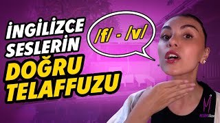 İngilizce Seslerin Doğru Telaffuzu f  vs  v [upl. by Eitisahc]