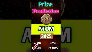 ATOM coin price prediction 2025  shorts shortsvideo atom short [upl. by Nnylidnarb]