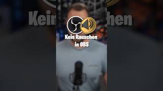 Rauschen im Stream entfernen durch Rauschunterdrückung in OBS Studio [upl. by Puduns191]