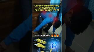 🥺🔥Wait for Results 🥺 I Chronic inflammatory demyelinating polyneuropathy  physiotherapy shorts [upl. by Letty15]