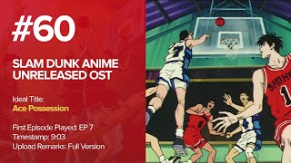 Slam Dunk Unreleased OST 60  Ace Possession [upl. by Seerdi]