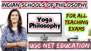 Yoga Philosophy  Indian Schools of Philosophy  MEdUGC NET EducationSET  Inculcate Learning [upl. by Anaert931]