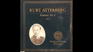 Kurt Atterberg quotSinfonía No 6 en Do mayor Op 31Dollarsymfoniequot [upl. by Leoline]