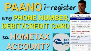 HOW TO REGISTER PHONE NUMBER CREDITDEBIT CARD TO HOMETAX ACCOUNT  TAX REFUND KOREA  JAYSUNDAY TV [upl. by Sew]