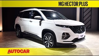 Auto Expo 2020  MG Hector Plus  Walkaround  Autocar India [upl. by Nnav178]