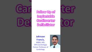 Follow Up of Implantable Cardioverter Defibrillator [upl. by Ellevehs]