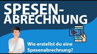 Spesenabrechnung einfach erklärt  Reisekosten amp Verpflegungsmehraufwand [upl. by Weismann]