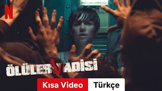 Ölüler Vadisi Kısa Video  Türkçe fragman  Netflix [upl. by Chase]