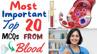 Most Important Top 20 MCQs From Blood  Health Nepal [upl. by Eugenio]