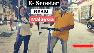 EScooter Malaysia  Beam  Bukit Bintang Street  First EScooter Experience [upl. by Novaat]