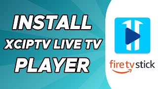 How to Install Xciptv Live TV Player on Firestick [upl. by Kcirderf664]