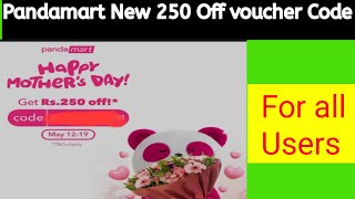 Foodpanda pandamart new voucher code  Foodpanda 250 off voucher [upl. by Halas609]