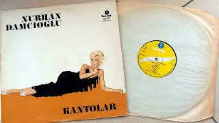 Nurhan Damcıoğlu  Kantolar Original LP 1976 Analog Remastered [upl. by Enilaf]