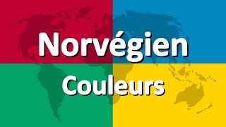 Apprendre le norvégien partie 3  Couleurs [upl. by Ecidnarb]