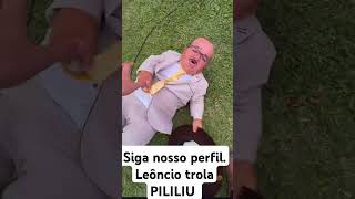 Siga nosso perfil Leôncio trola PILILIU [upl. by Airenahs661]