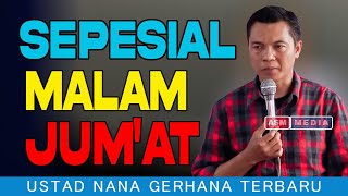 Live USTAD NANA GERHANA MALAM INI [upl. by Noemad]