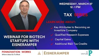 Tax Information for Biotech Startups with EisnerAmper Webinar [upl. by Alexandrina]