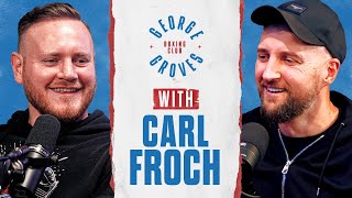 Carl Froch Special  George Groves Boxing Club [upl. by Femi]