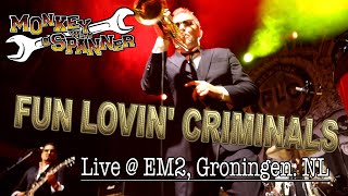 Fun Lovin Criminals  Live em2groningen738  NL  2nd June 2023 [upl. by Yamauchi]