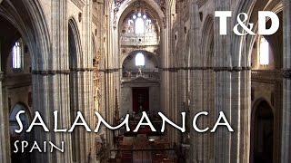 Salamanca City Guide  Travel in Spain with Travel amp Discover [upl. by Benedicto]