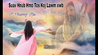 Suav Hnub Suav Hmo Tos Kojby quot N Phuong Nus nkauj Ntseeg Tawm Tshiab 2024 [upl. by Ameehs94]