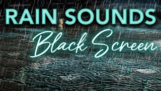 Rainstorm Sounds amp Black Screen  Relaxing Sleep Sounds [upl. by Ardnahs]