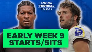 Early Week 9 Starts and Sits Preview  2024 Fantasy Football Advice [upl. by Eseerehs137]