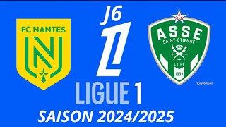 FC Nantes vs AS SaintÉtienne 6ème journée de ligue 1 McDonalds 20242025 [upl. by Annaeirb]