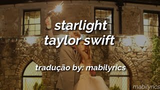 taylor swift  starlight traduçãolegendado [upl. by Egidio510]