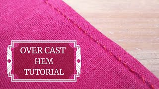 Slant Hemming Stitch TUTORIAL  HOW TO do an Overcast HEM [upl. by Martreb544]