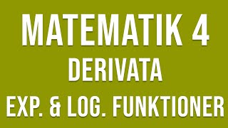 Matematik 4  Derivata del 3  Exponential och logaritmfunktioner [upl. by Demetrius88]