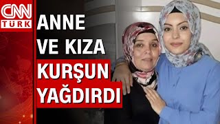 Saplantılı olduğu iddia edilen zanlı anne ve kıza kurşun yağdırdı [upl. by Claudius]