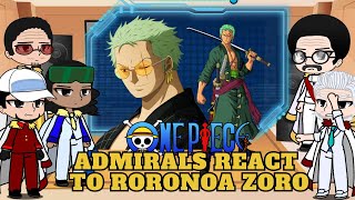 PAST ADMIRALS REACT TO RORONOA ZORO 👊 ZOROS FATHER CAME FROM WANO 😮😫 onepiece fypシ subscribe [upl. by Wesle]