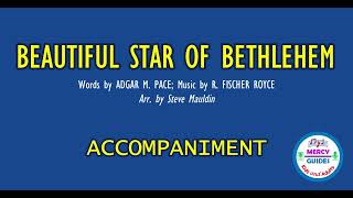 Beautiful Star of Bethlehem  Accompaniment [upl. by Pucida]