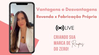 5 Vantagens e Desvantagens Revenda x Fabricação própria [upl. by Asital696]