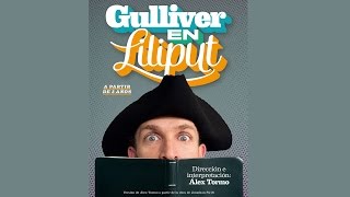 GULLIVER EN LILIPUT  Teatro Galileo [upl. by Jacey]