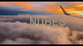 3 Seyer Solo Cadaver  Entre Nubes 12 HORAS EP [upl. by Emoreg]