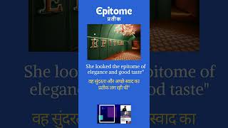 Epitome meaning in hindi Epitome english ashishverma englishvocabulary vocabulary [upl. by Reider]