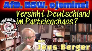 AfD BSW ojemine Versinkt Deutschland im Parteienchaos Inklusive Statement zum AmpelAus [upl. by Hale758]