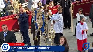 PROCESIÓN MAGNA MARIANA JEREZ [upl. by Lleze]