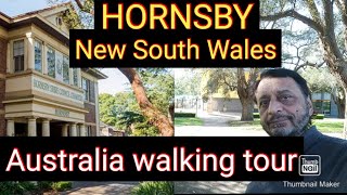 HORNSBY NEW SOUTH WALES AUSTRALIA WALKING TOUR [upl. by Hanahsuar832]