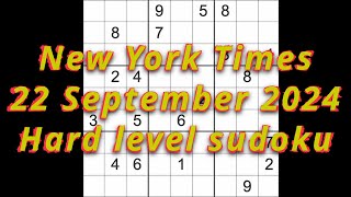 Sudoku solution – New York Times 22 September 2024 Hard level [upl. by Yarod]